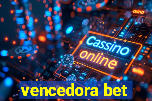 vencedora bet